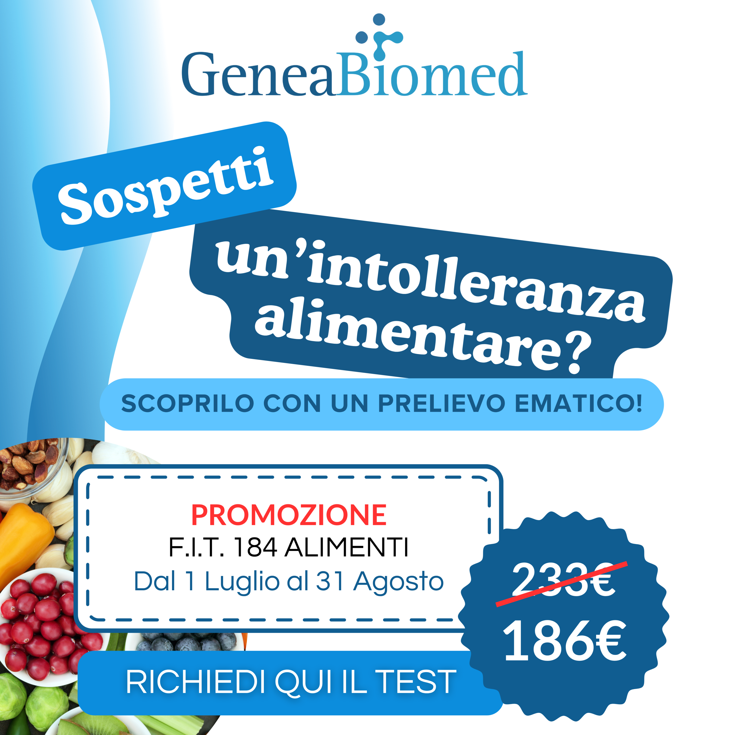 Test Intolleranze Alimentari in Promozione da Genea Biomed – Solo fino al 31 Agosto!